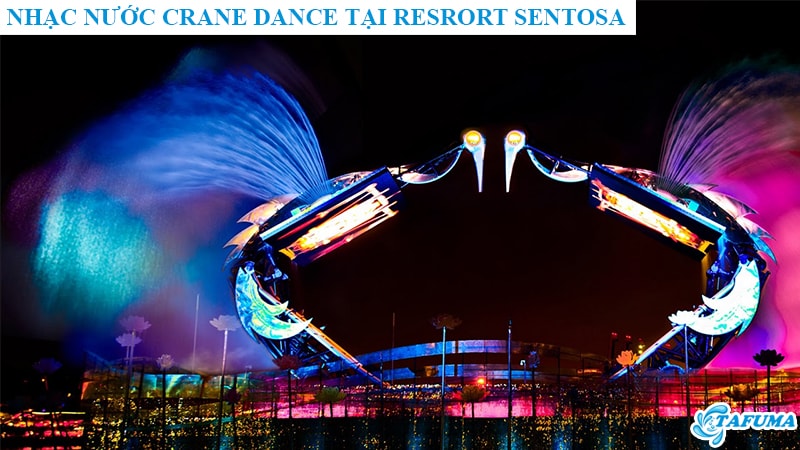 Show Nhạc Nước Crane Dance tại Resort Sentosa