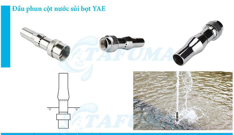 Đầu phun nước dạng cột nước sủi bọt YAE