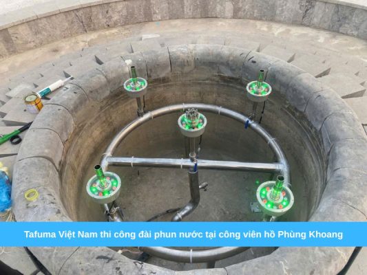 Tafuma Việt Nam thi công đài phun nước tại công viên hồ Phùng Khoang